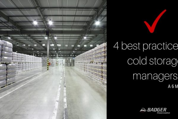 4 BEST PRACTICES FOR COLD STORAGE MANAGERS