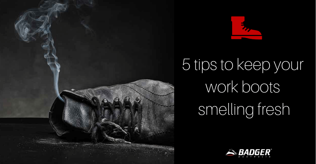 5 tips to keep your work boots from smelling
