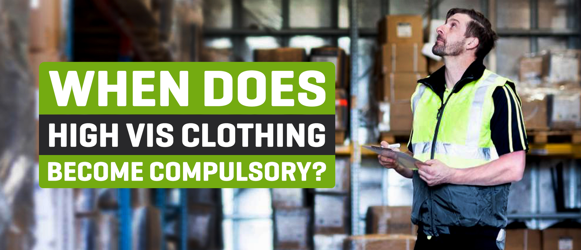 When Does High Vis Clothing Compulsory? Badger Australia